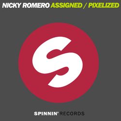Assigned / Pixelized - Nicky Romero