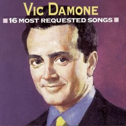 16 Most Requested Songs - Vic Damone