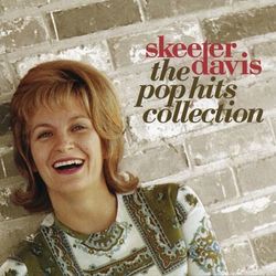 Skeeter Davis: The Pop Hits Collection, Volume 1 - Skeeter Davis