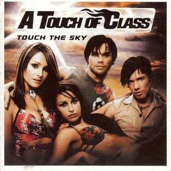 Touch the Sky - A Touch Of Class