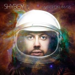 Water On Mars - Shyboy