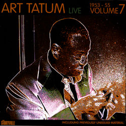 Live 1953-55 Vol. 7 - Art Tatum