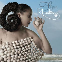 Flow - RHODES