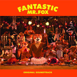Fantastic Mr. Fox (Original Soundtrack) - Alexandre Desplat