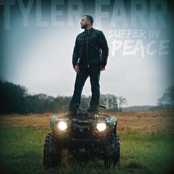 Suffer in Peace - Tyler Farr