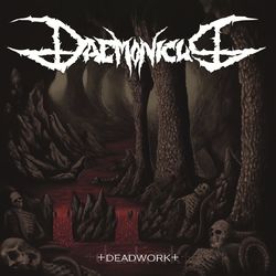 Deadwork - Daemonicus