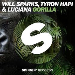 Gorilla - Will Sparks, Tyron Hapi & Luciana