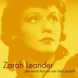 Der Wind hat mir ein Lied Erzahlt - Zarah Leander
