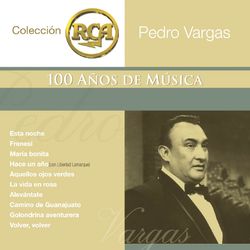 RCA 100 Anos De Musica - Segunda Parte Volumen 2 - Pedro Vargas
