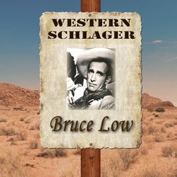 Western Schlager - Bruce Low
