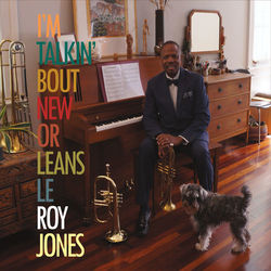 I'm Talkin' Bout New Orleans - Leroy Jones