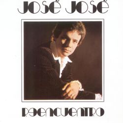 Reencuentro - José José