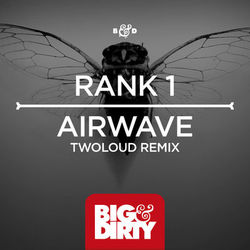 Airwave (twoloud Remix) - Rank 1