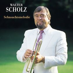 Sehnsuchtsmelodie - Walter Scholz
