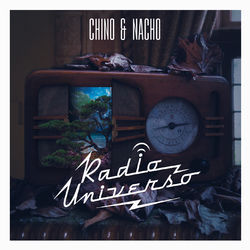Radio Universo - Chino & Nacho