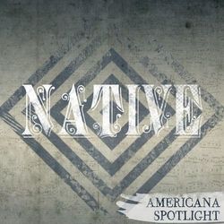 Native : Americana Spotlight - The Vespers