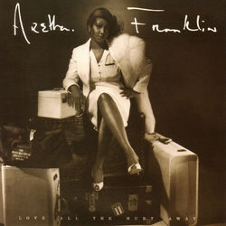 Love All the Hurt Away (Expanded Edition) - Aretha Franklin