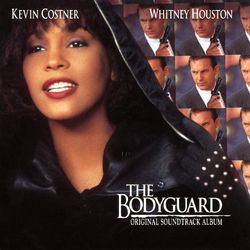 The Bodyguard - Original Soundtrack Album - Whitney Houston