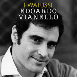 I watussi - Edoardo Vianello