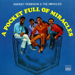 A Pocket Full Of Miracles - Smokey Robinson