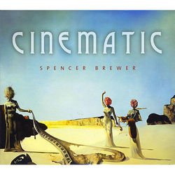 Cinematic - Spencer Brewer