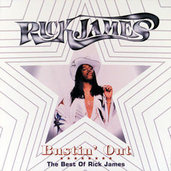 Bustin' Out: The Best Of Rick James - Rick James