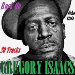 Rock On - Gregory Isaacs