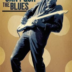 Can't Quit The Blues - Buddy Guy