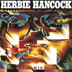 Magic Windows - Herbie Hancock