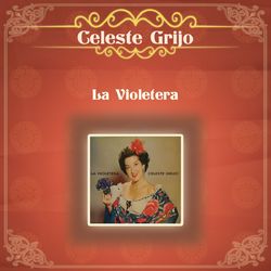 La Violetera - Celeste Grijo