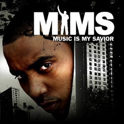 Music Is My Savior - Mims