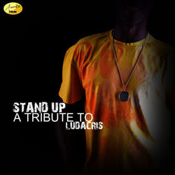 Stand Up (A Tribute to Ludacris)