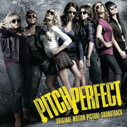 Pitch Perfect Soundtrack - The Treblemakers