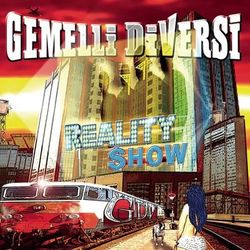 Reality Show - Gemelli Diversi