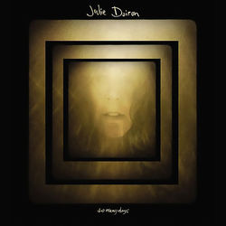 So Many Days - Julie Doiron