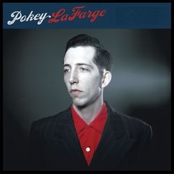 Pokey LaFarge - Pokey LaFarge