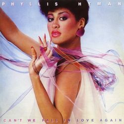 Can't We Fall In Love Again (Phyllis Hyman)