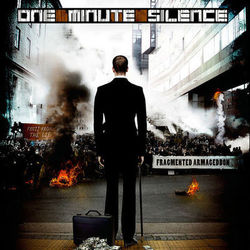 Fragmented Armageddon - One Minute Silence