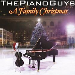 A Family Christmas - The Piano Guys