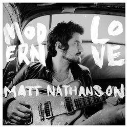 Modern Love - Matt Nathanson