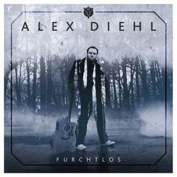 Furchtlos - Alex Diehl
