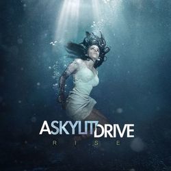 Rise (Deluxe Version) - A Skylit Drive