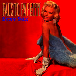 Sexy Sax - Fausto Papetti