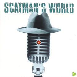 Scatman's World - Scatman John