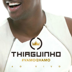 #Vamoqvamo - Ao Vivo (Deluxe) - Thiaguinho