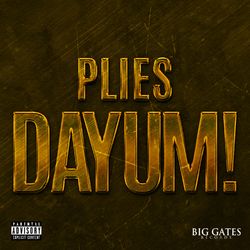 Dayum! - Single - Plies