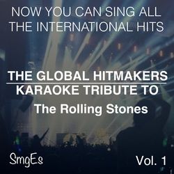 The Rolling Stones - The Global HitMakers: The Rolling Stones Vol. 1
