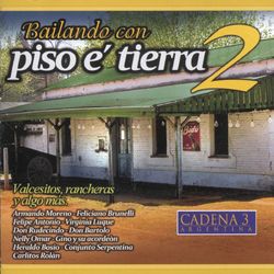 Bailando Con Piso E' Tierra 2 - Feliciano Brunelli y su Orquesta Característica