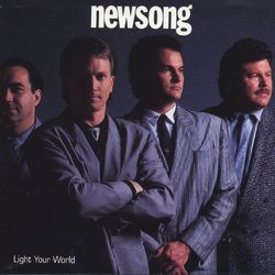 Light Your World - Newsong
