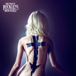 Going to Hell - The Pretty Reckless